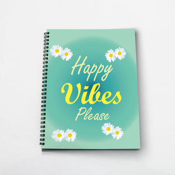 Happy Vibes Notebook